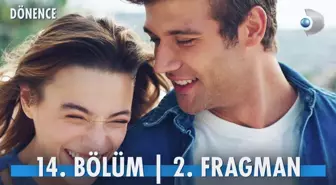 DÖNENCE (14. Bölüm) ne zaman, fragman yayınlandı mı? Dönence bugün var mı? Dönence 14. Bölüm CANLI FULL izle!