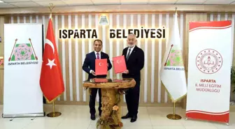 Isparta Belediyesi ve İl Milli Eğitim Müdürlüğü Arasında İş Birliği Protokolü İmzalandı