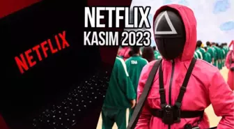 Netflix Kasım 2023 Yeni İçerik Takvimi