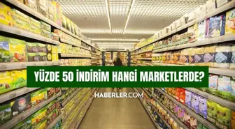 Yüzde 50 indirim kampanyası hangi marketlerde? Marketlerde indirim başladı mı, ne zaman başlayacak?