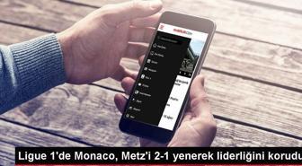 Ligue 1'de Monaco, Metz'i 2-1 yenerek liderliğini korudu