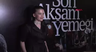 Son Akşam Yemeği Filminin Galası Yapıldı