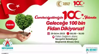 Nevşehir Belediyesi 100. Yıl Kutlamalarında 100 Bin Fidan Dağıtacak