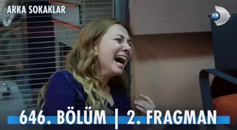 Arka Sokaklar YENİ BÖLÜM (646. BÖLÜM) ne zaman, fragman yayınlandı mı? Arka Sokaklar yeni bölüm ne zaman başlıyor, bu akşam var mı?