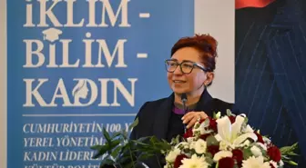 İklim, Bilim ve Kadın Çalıştayı'nın kapanış toplantısı başladı