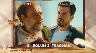 Gönül Dağı YENİ BÖLÜM (111. BÖLÜM) ne zaman, fragman yayınlandı mı? Gönül Dağı yeni bölüm ne zaman başlıyor, bu akşam var mı?