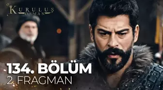 Kuruluş Osman YENİ BÖLÜM (134. BÖLÜM) ne zaman, fragman yayınlandı mı? Kuruluş Osman yeni bölüm ne zaman başlıyor, bu akşam var mı?