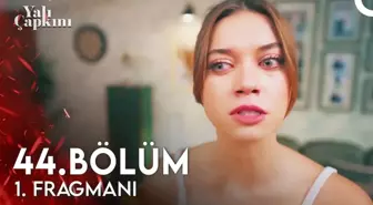 Yalı Çapkını YENİ BÖLÜM (44. BÖLÜM) ne zaman, fragman yayınlandı mı? Yalı Çapkını yeni bölüm ne zaman başlıyor, bu akşam var mı?