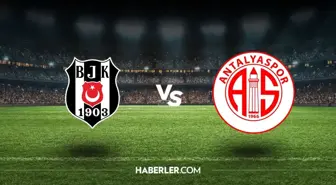 Beşiktaş-Antalyaspor maçı kaç kaç? Beşiktaş-Antalyaspor maçı hangi kanalda? Beşiktaş-Antalyaspor maç özeti!