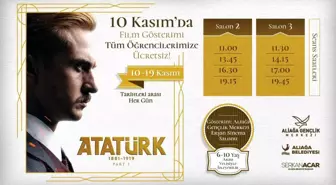 Atatürk 1881-1919 Filmi Ara Tatilde Öğrencilere Ücretsiz Gösterilecek