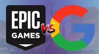 Epic Games, Google'a dava açtı