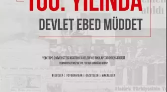 Cumhuriyetimizin 100. Yılında Devlet, Ebed, Müddet Kitabı Yayınlandı