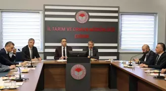 Tarım ve Orman Bakan Yardımcısı Edirne Tarım ve Orman İl Müdürlüğünde değerlendirme toplantısına katıldı