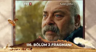 Gönül Dağı YENİ BÖLÜM (116. BÖLÜM) ne zaman, fragman yayınlandı mı? Gönül Dağı yeni bölüm ne zaman başlıyor, bu akşam var mı?