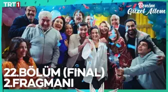 Benim Güzel Ailem 22. BÖLÜM ne zaman? Benim Güzel Ailem yeni bölüm (Final) ne zaman, fragman yayınlandı mı, yeni bölüm ne zaman başlıyor, bu akşam var