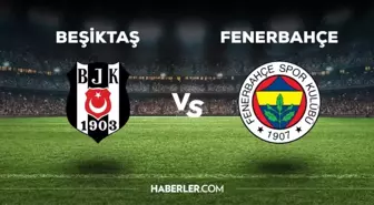 Beşiktaş - Fenerbahçe maçı hangi kanalda, saat kaçta? Beşiktaş - Fenerbahçe maçı ne zaman?