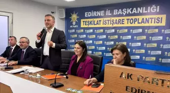 AK Parti Genel Başkan Yardımcısı Erkan Kandemir Edirne'de Partililerle Buluştu