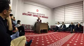 Bilecik Diyanet Gençlik Merkezi'nde Hz. Muhammed'in hayatı örnek gösterilerek ilk ders işlendi