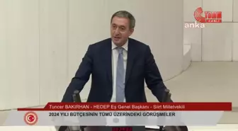 TBMM'de Bütçe Görüşmeleri... Tuncer Bakırhan: 'Sizin Dilinizde Haklar Suç, Barış Hakaret, Adalet İse Cezaevi Demek Oldukça Hiçbir Soruna Çözüm...