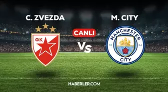 Crvena Zvezda - Manchester City maçı CANLI izle! Crvena Zvezda - Manchester City maçı canlı yayın izle! Nereden, nasıl izlenir?