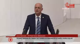 TBMM'de Bütçe Görüşmeleri... Ümit Özlale: 'Varlık Fonu, Türkiye'deki Kamu Kaynaklarını Direkt Olarak Teminat Gösterip Oradan Bir Kişinin...