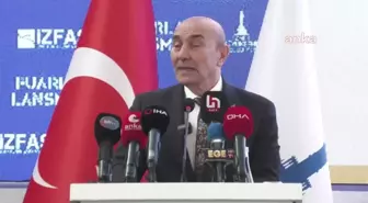 Soyer: 'İzmir Fuarları Dünyaya Açılan Kapımız'