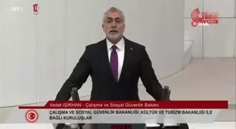 Bakan Işıkhan: 'Asgari ücretin herkesin mutabık kaldığı bir ücret seviyesi olmasını ümit ediyoruz'