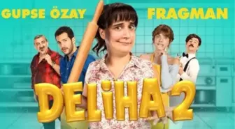 Deliha 2 filmi oyuncuları kim? Deliha 2 konusu, oyuncuları ve Deliha 2 özeti!