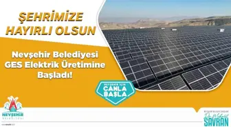 Nevşehir Belediyesi GES Projesi'nde Elektrik Üretimine Başladı