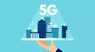 5G Nedir? 5G Teknolojisi Hakkında Bilmeniz Gerekenler