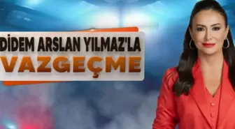 Didem Arslan Yılmaz'la Vazgeçme CANLI | Didem Arslan son bölüm İZLE!