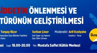 Ataşehir Belediyesi'nden 'Sporda Şiddetin Önlenmesi ve Spor Kültürünün Geliştirilmesi' Paneli