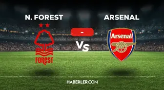 Nottingham Forest - Arsenal maçı kaç kaç, bitti mi? MAÇ SKORU! Nottingham Forest - Arsenal maçı kaç kaç, canlı maç skoru!