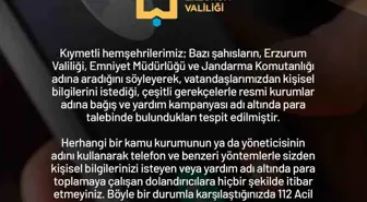 Erzurum Valiliği Dolandırıcılık Vakalarına Karşı Uyarı Yaptı