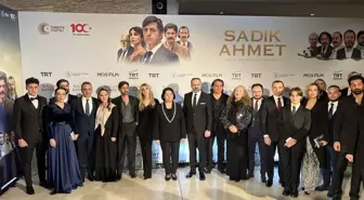 Sadık Ahmet Filminin Gala Gösterimi Yapıldı