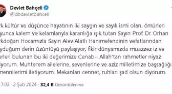 MHP Genel Başkanı Devlet Bahçeli, Orhan Türkdoğan ve Alev Alatlı için taziye mesajı yayımladı