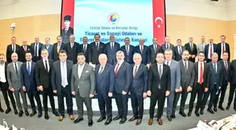 TOBB Ticaret ve Sanayi Odaları ve Ticaret Odaları Müşterek Konseyi Toplantısı Gerçekleştirildi