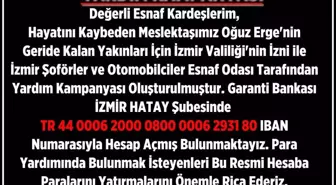 İzmir Şoförler ve Otomobilciler Esnaf Odası, Taksici Oğuz Erge'nin Yakınları İçin Yardım Kampanyası Başlattı