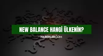 New Balance hangi ülkenin? New Balance boykot listesinde var mı, israil malı mı? New Balance nerede üretiliyor?