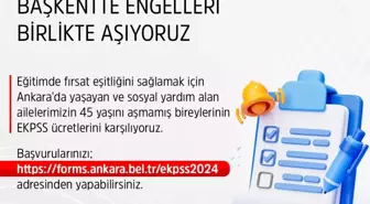 Ankara Büyükşehir Belediyesi Engelli Bireylerin EKPSS Ücretlerini Karşılıyor