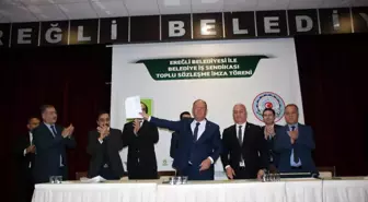 Ereğli İlçe Belediyesi ile Belediye İş Sendikası Toplu Sözleşme İmza Töreni Gerçekleştirildi