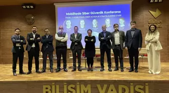 Siber Güvenlik Trendleri ve Geleceğin Mobilitesinde Siber Güvenlik Stratejileri Konferansı