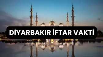 DİYARBAKIR İFTAR VAKTİ | Denizli'de iftar saati ne zaman, ezan kaçta okunacak? 2024 Ramazan Ezan Vakitleri!