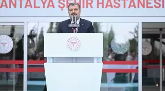 Sağlık Bakanı Fahrettin Koca, Antalya Şehir Hastanesi'nin açılışını yaptı