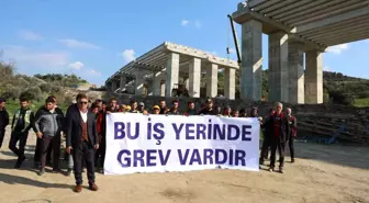 Aydın-Denizli Otoban Yolu İnşaatında Çalışan İşçiler Ücretlerini Alamıyor