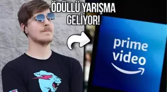 MrBeast, Amazon Prime Video için yarışma programı çekecek