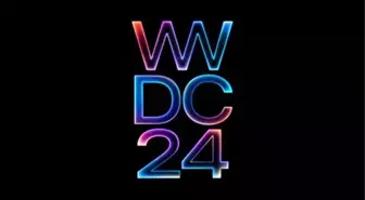 Apple, WWDC 2024'ü Duyurdu