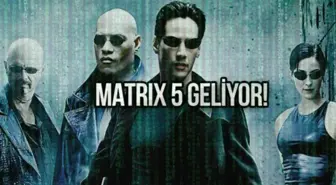 Warner Bross Discovery, Matrix 5 için hazırlıklara başladı