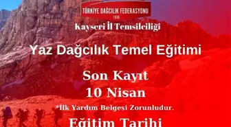 Kayseri Dağcılık İl Temsilciliği Yaz Dağcılık Temel Eğitimi Kursu Düzenliyor