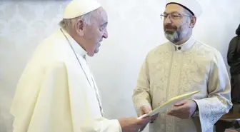 Diyanet İşleri Başkanı Ali Erbaş, Papa Franciscus'a teşekkür etti